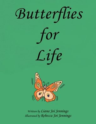 Cover for Liana Joi Jennings · Butterflies for Life (Paperback Book) (2020)