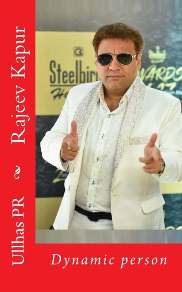 Cover for Ullhas PR · Rajeev Kapur : Dynamic person (Paperback Book) (2018)