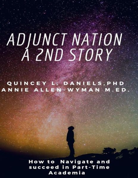 Cover for Quincey L Daniels · Adjunct Nation A 2nd Story (Paperback Book) (2018)