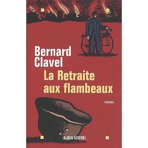 Cover for Bernard Clavel · La retraite aux flambeaux (MERCH) (2002)