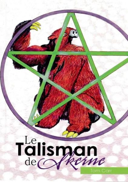 Cover for Carr · Le Talisman de Skerne (Bok) (2019)