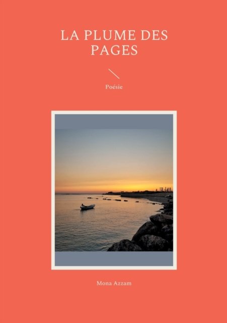 Cover for Mona Azzam · La plume des pages (Paperback Book) (2021)