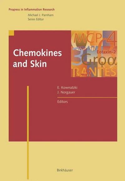 Cover for Kownatzki · Chemokines and Skin - Progress in Inflammation Research (Taschenbuch) [Softcover reprint of the original 1st ed. 1998 edition] (2012)