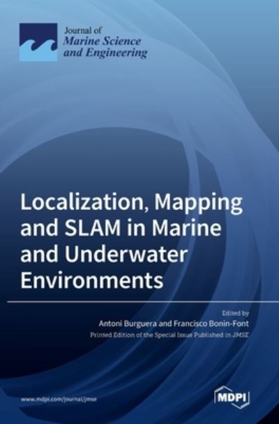 Cover for Antoni Burguera · Localization, Mapping and SLAM in Marine and Underwater Environments (Hardcover Book) (2022)