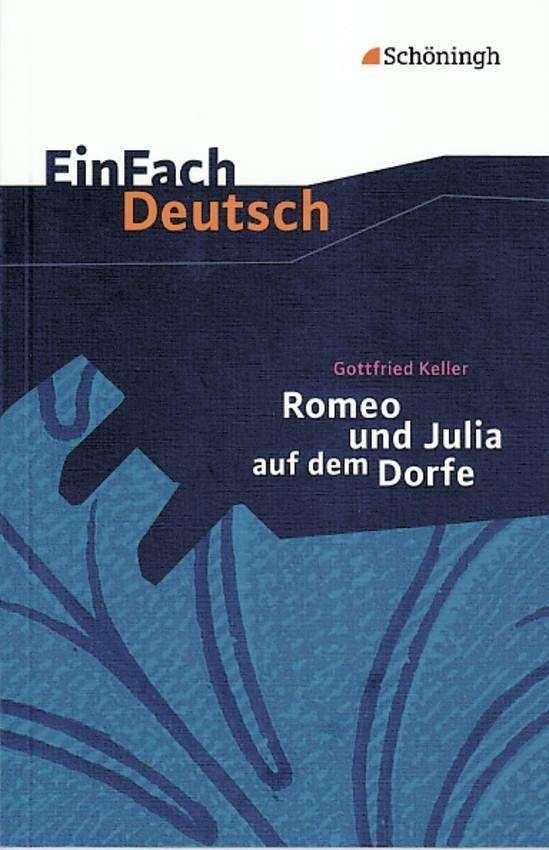 Cover for Gottfried Keller · Einfach Deutsch: Romeo und Julkia auf dem Dorfe (Paperback Bog) (1995)