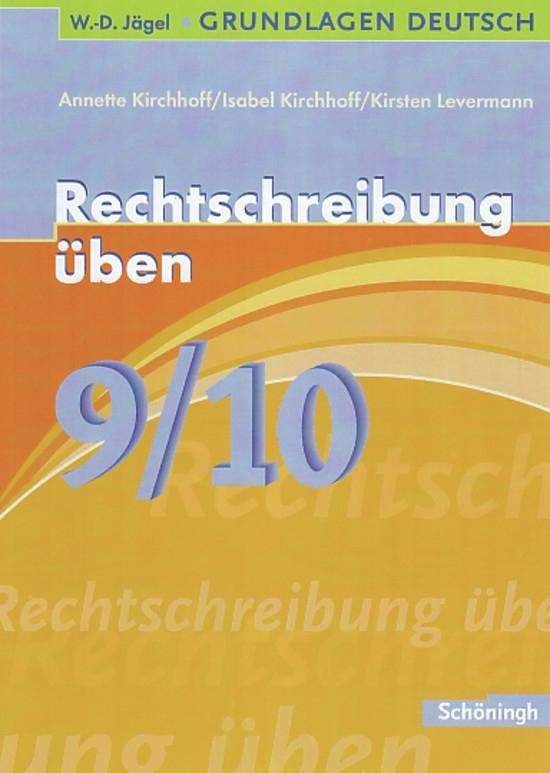 Cover for A. Kirchhoff · Rechtschreibung 9./10.Sj. (Book)