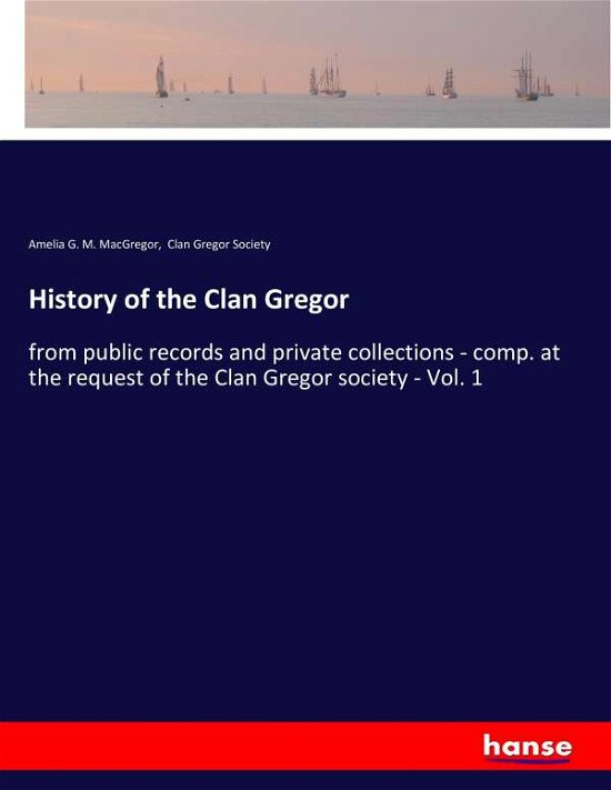 Cover for MacGregor · History of the Clan Gregor (Bog) (2017)