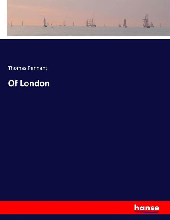 Cover for Pennant · Of London (Book) (2018)