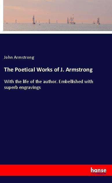 Cover for Armstrong · The Poetical Works of J. Arms (Book)