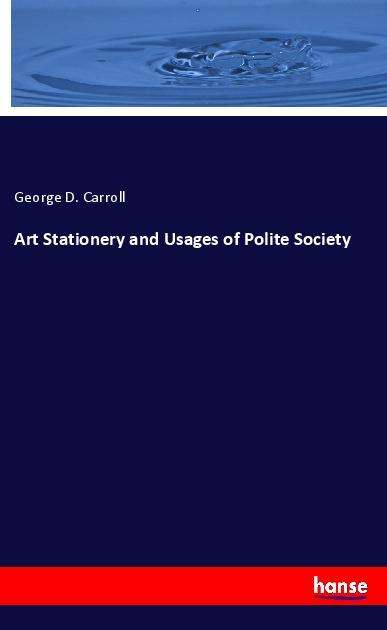 Cover for Carroll · Art Stationery and Usages of Po (Book)