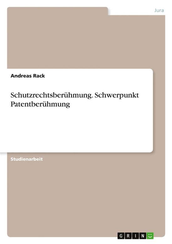 Cover for Rack · Schutzrechtsberühmung. Schwerpunkt (Book)