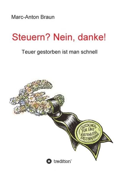 Cover for Braun · Steuern? Nein, danke! (Buch) (2020)