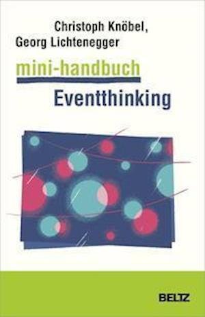 Cover for Christoph Knöbel · Mini-Handbuch Eventthinking (Paperback Book) (2021)