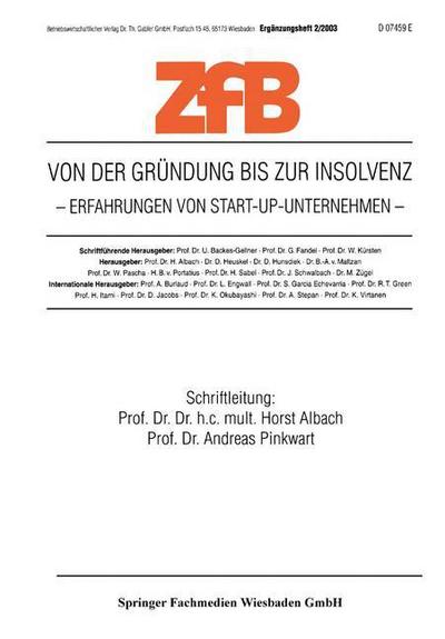 Von Der Grundung Bis Zur Insolvenz Erfahrungen Von Start-Up-Unternehmen - Zfb Special Issue - Horst Albach - Bücher - Gabler Verlag - 9783409123976 - 15. April 2003