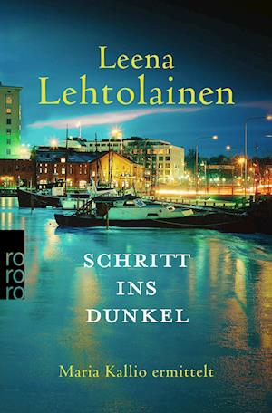 Cover for Leena Lehtolainen · Schritt Ins Dunkel: Maria Kallio Ermittelt (Book)