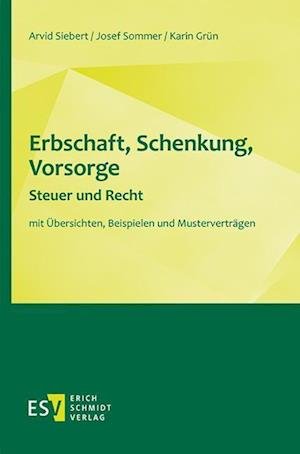 Cover for Arvid Siebert · Erbschaft, Schenkung, Vorsorge - Steuer und Recht (Paperback Bog) (2021)