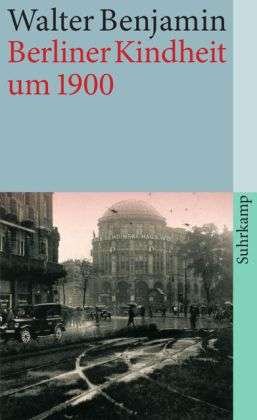 Cover for Walter Benjamin · Suhrk.TB.4197 Benjamin.Berliner Kind.SA (Book)