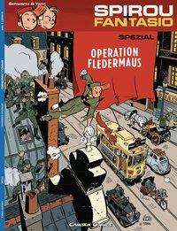 Spirou & Fantasio Spezial.09 Operation - Yann - Bücher -  - 9783551776976 - 