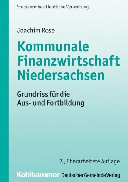 Cover for Rose · Kommunale Finanzwirtschaft Nieders (Book) (2017)
