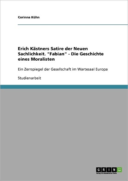 Cover for Corinna K. Hn · Erich Kästners Satire der Neuen Sachlic (Book) [German edition] (2008)