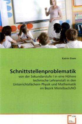 Schnittstellenproblematik - Eisen - Books -  - 9783639155976 - 