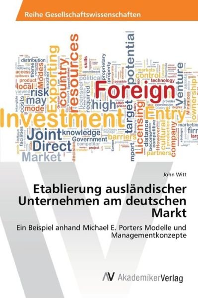 Cover for Witt · Etablierung ausländischer Unterneh (Bok) (2013)