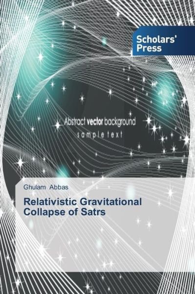 Cover for Ghulam Abbas · Relativistic Gravitational Collapse of Satrs (Paperback Book) (2014)