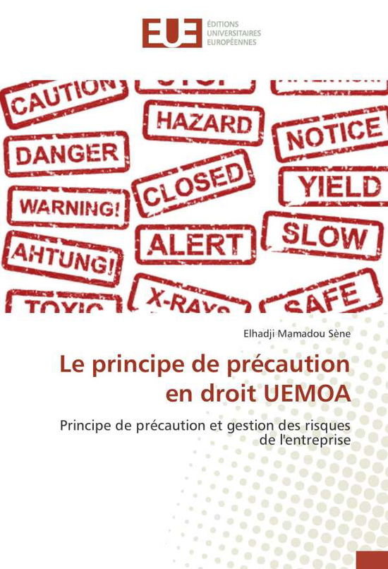 Cover for Sène · Le principe de précaution en droit (Book)