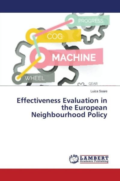 Cover for Soare Luiza · Effectiveness Evaluation in the European Neighbourhood Policy (Paperback Book) (2015)