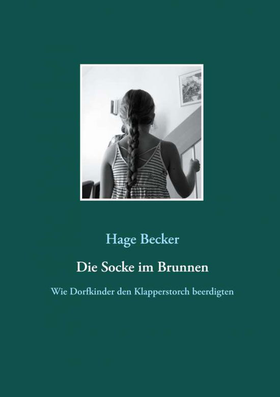 Cover for Becker · Die Socke im Brunnen (N/A)