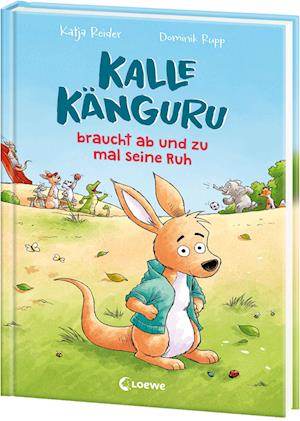 Cover for Katja Reider · Kalle Känguru braucht ab und zu mal seine Ruh (Book) (2025)
