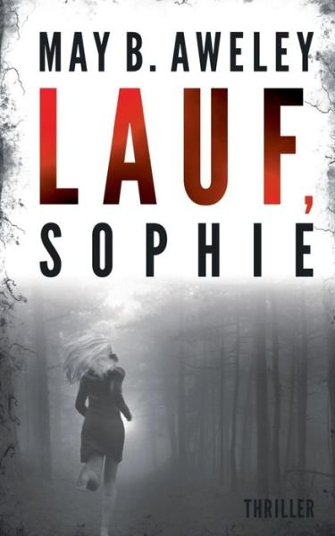 Cover for Aweley · Lauf, Sophie (Buch) (2019)