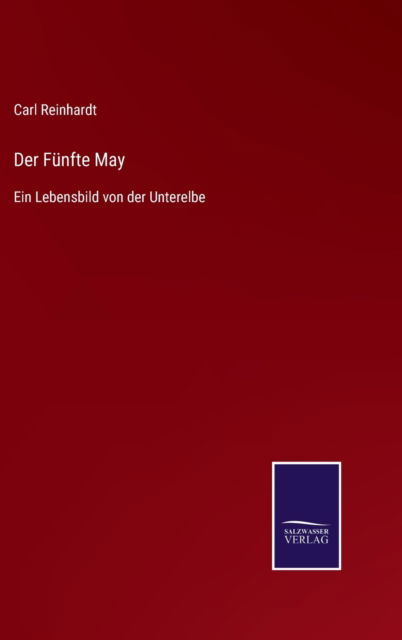 Cover for Carl Reinhardt · Der Funfte May (Hardcover Book) (2021)