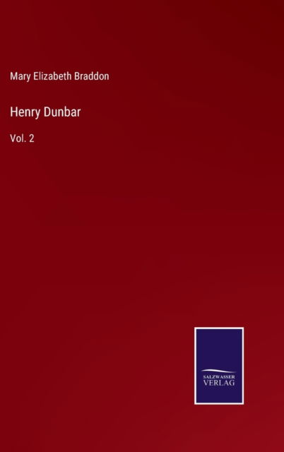 Cover for Mary Elizabeth Braddon · Henry Dunbar (Hardcover bog) (2022)