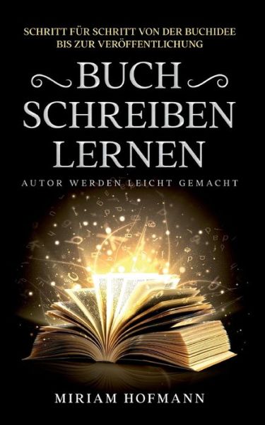Cover for Miriam Hofmann · Buch schreiben lernen (Paperback Book) (2022)