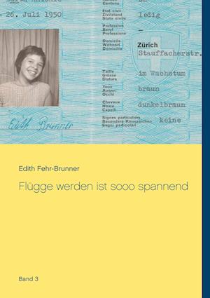 Cover for Edith Fehr-Brunner · Flügge werden ist sooo spannend (Hardcover Book) (2021)