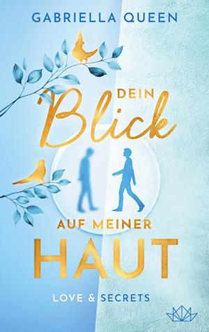 Cover for Gabriella Queen · Dein Blick auf meiner Haut (Book) (2024)