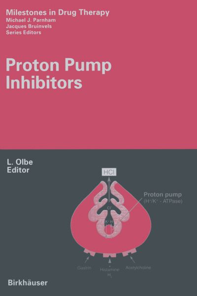 Cover for Proton Pump Inhibitors - Milestones in Drug Therapy (Hardcover Book) [1999 edition] (1999)