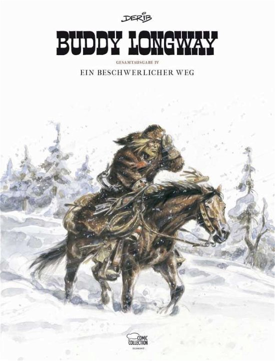 Cover for Derib · Buddy Longway Gesamtausgabe 04 (Book)