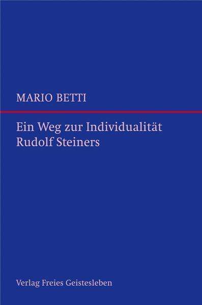 Cover for Mario Betti · Weg Z.individualität R.steiner (Book)