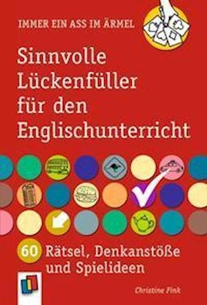 Cover for Christine Fink · Sinnvolle Lückenfüller für den Englischunterricht (Paperback Book) (2022)
