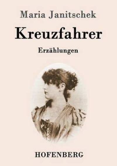 Cover for Maria Janitschek · Kreuzfahrer (Paperback Book) (2015)