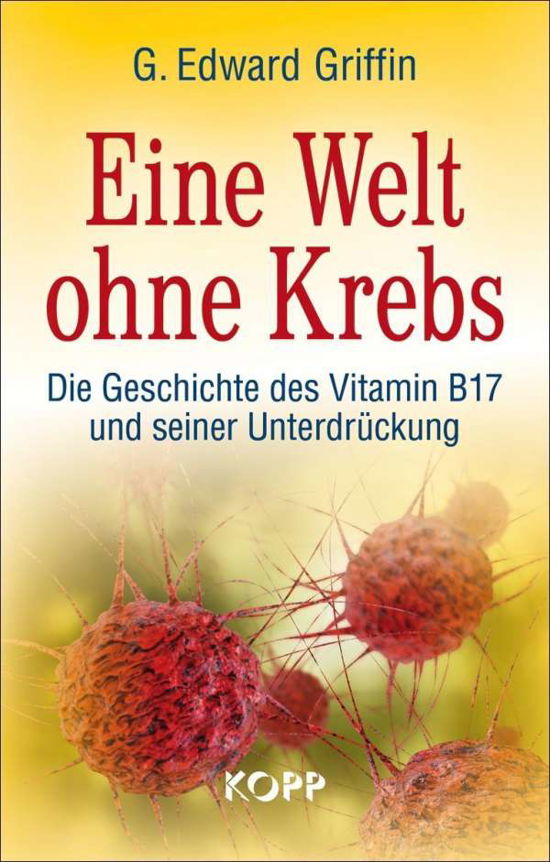 Cover for Griffin · Eine Welt ohne Krebs (Bog)
