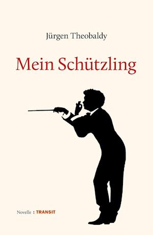 Cover for Jürgen Theobaldy · Mein Schützling (Book) (2023)