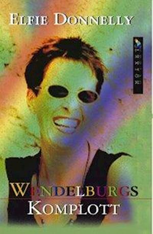 Cover for Elfie Donnelly · Wendelburgs Komplott (Paperback Book) (1999)