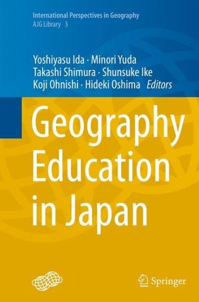 Geography Education in Japan - International Perspectives in Geography (Pocketbok) [Softcover reprint of the original 1st ed. 2015 edition] (2016)