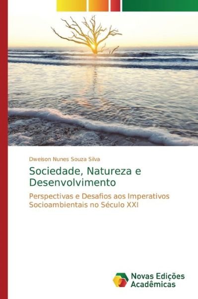 Cover for Silva · Sociedade, Natureza e Desenvolvim (Bok) (2018)