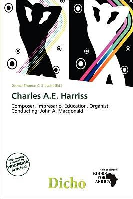 Cover for Delmar Thomas C Stawart · Charles A.E. Harriss (Book) (2011)