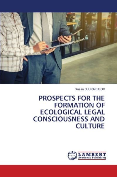 Cover for Djurakulov · Prospects for the Formation (Bok) (2020)