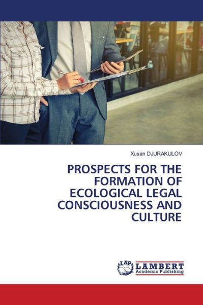 Cover for Djurakulov · Prospects for the Formation (Bok) (2020)